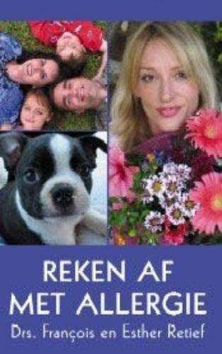Reken Af Met Allergie - Dr Francois Retief