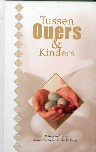 Tussen Ouers En Kinders - Sielie Laubscher