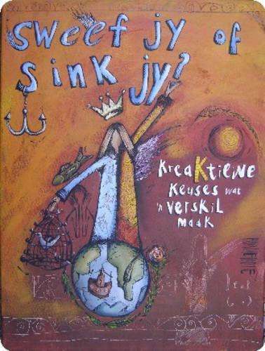 Sweef Jy of Sink Jy? - CorisaMaria Bredenkamp