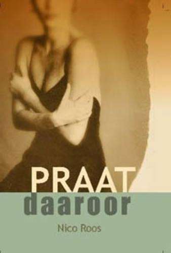 Praat daaroor - Nico Roos