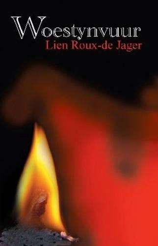 Woestynvuur - Lien Roux-de Jager