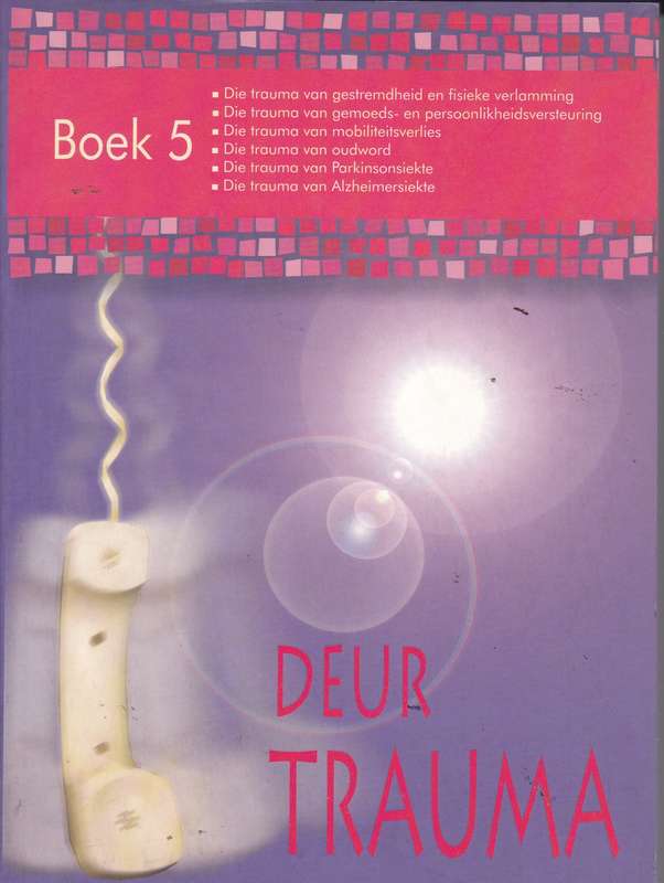 Deur Trauma - Maretha Maartens