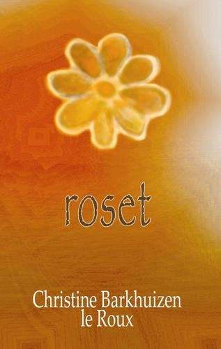 Roset - Christine Barkhuizen le Roux