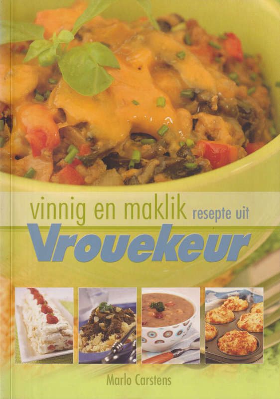 Vinnig en maklik resepte uit vrouekeur SECONDHAND - Marlo Carstens