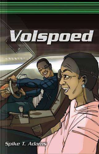 VOLSPOED - Spike T. Adams