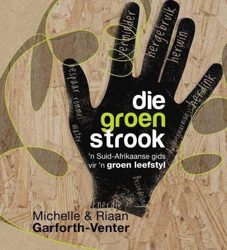 Die Groen Strook - Michelle Garforth-Venter