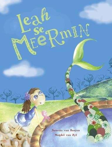 Leah se meermin - Nanette van Rooyen