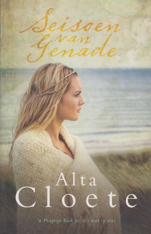 Seisoen van Genade - Cloete, Alta
