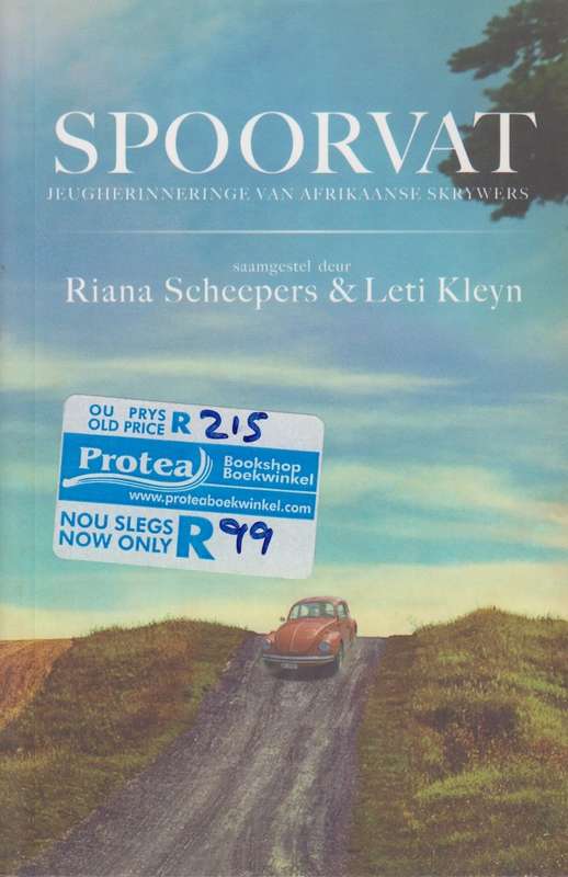 Spoorvat: Jeugherinneringe van Afrikaanse Skrywers - Scheepers, Riana; Kleyn, Let