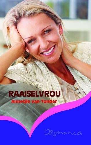Raaiselvrou - Annetjie van Tonder