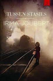 Tussen stasies - Irma Joubert