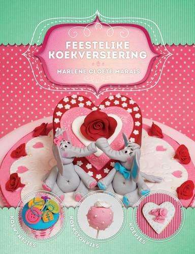 Feestelike Koekversiering - Marlene Marais