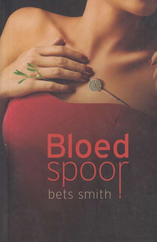 Bloedspoor - Bets Smith
