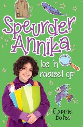Speurder Annika los 'n raaisel op: Boek 4 - Emarie Botes