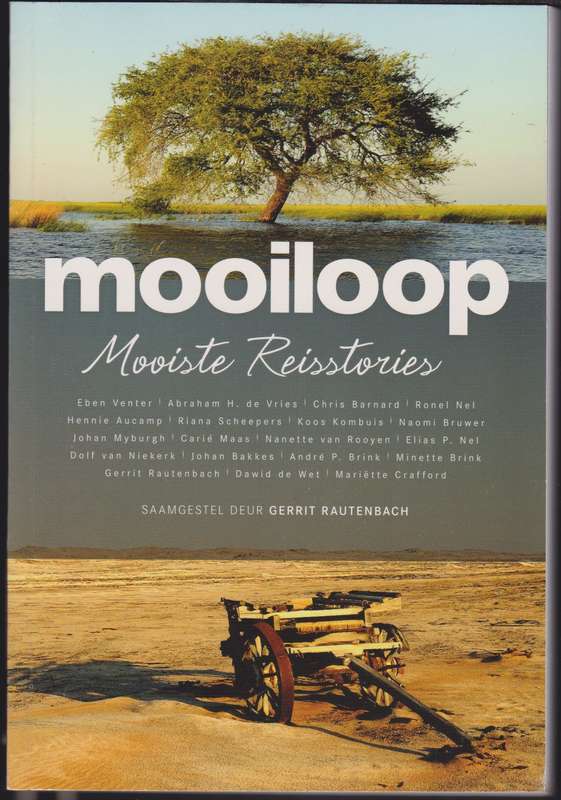 MOOILOOP MOOISTE REISSTORIES SECONDHAND - RAUTENBACH,G