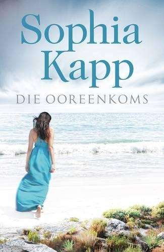 Die ooreenkoms - Sophia Kapp
