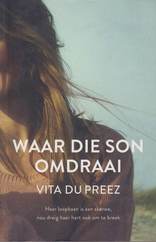 Waar die son omdraai - Vita Du Preez