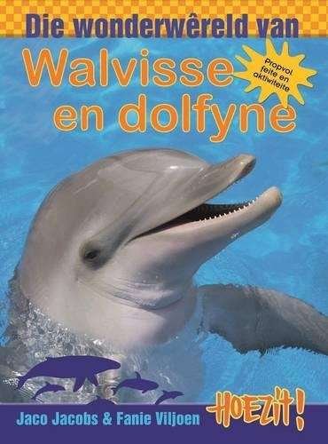 Hoezit! 2: Die wonderwereld van walvisse en dolfyne - Jaco Jacobs