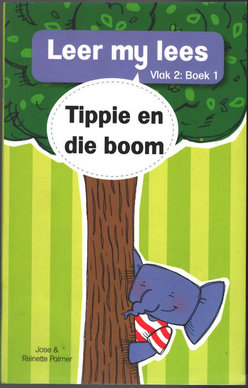Tippie en die boom: Vlak 2 Boek 1 - Reinette Palmer