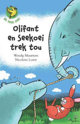 Seekoei en Olifant trek tou: Boek 5 - Wendy Maartens