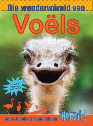 Hoezit 5: Die wonderwereld van voels - Jaco Jacobs