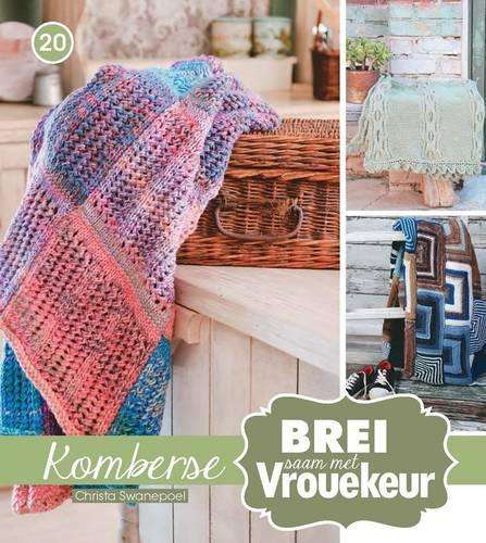 Brei saam met Vrouekeur: Komberse: Boek 20 - Christa Swanepoel