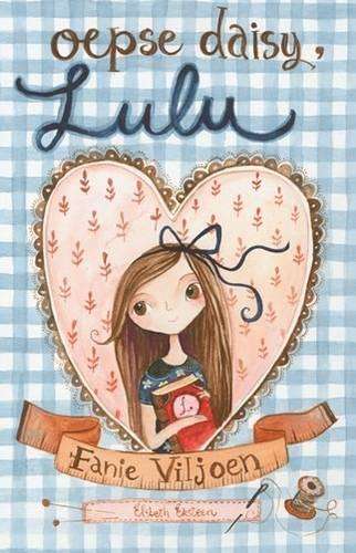 Oepse daisy Lulu! - Fanie Viljoen