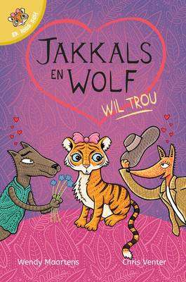 Jakkals en Wolf wil trou: Boek 9 - Wendy Maartens