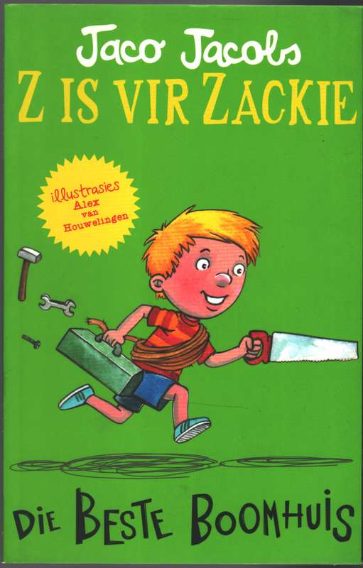 Z is vir Zackie: Die beste boomhuis: Boek 3 - Jaco Jacobs