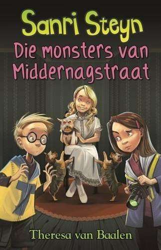 Sanri Steyn: Die monsters van Middernagstraat: Boek 5 - Theresa van Baalen