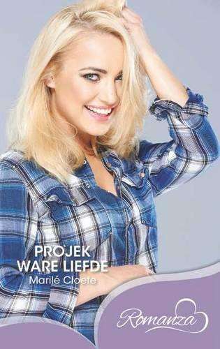 Projek ware liefde - Marile Cloete