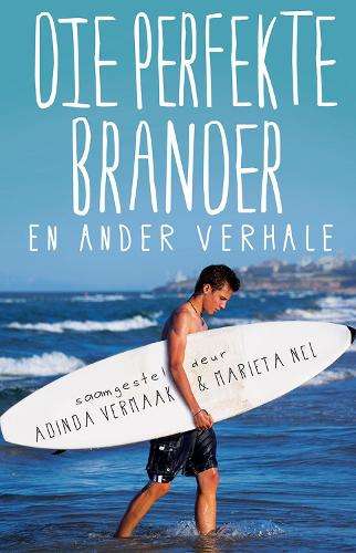 Die perfekte brander en ander verhale - VERMAAK,A