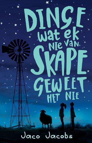 Dinge wat ek nie van skape geweet het nie - Jaco Jacobs