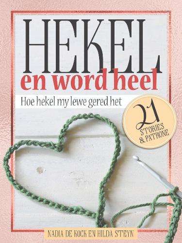 Hekel en Word Heel - DEKOCK,N