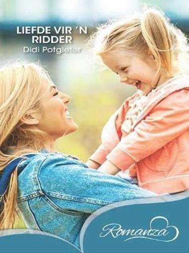 Liefde vir 'n ridder - Didi Potgieter