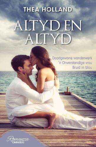 Altyd en altyd - Thea Holland