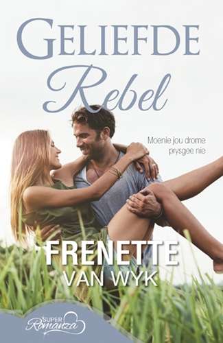 Geliefde rebel - Frenette van Wyk