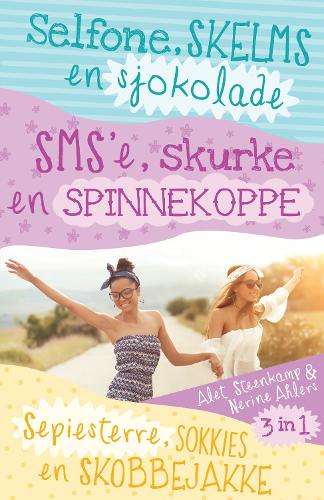 Selfone skelms en sjokolade/SMSâe skurke en spinnekoppe/Sepiesterr - Nerine Ahlers