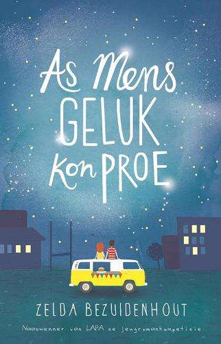 As mens geluk kon proe - BEZUIDENHOUT,Z
