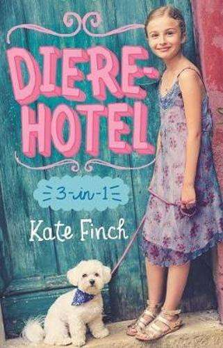 Dierehotel omnibus: 3 in 1 - Kate Finch
