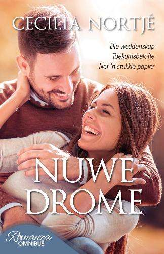 Nuwe drome - Cecilia NortjÃ©