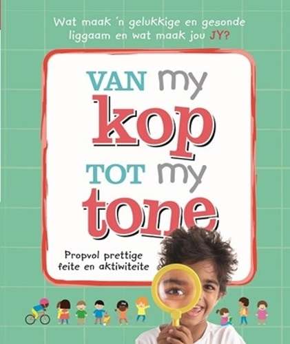 Prettige feite: Van my kop tot my tone - OOSTUIZEN,M