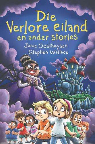 Die verlore eiland en ander stories - Janie Oosthuysen