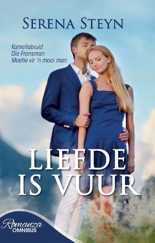 Liefde is Vuur - STEYN,S
