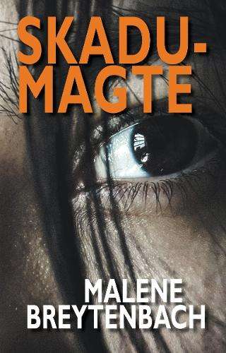Skadumagte - Malene Breytenbach