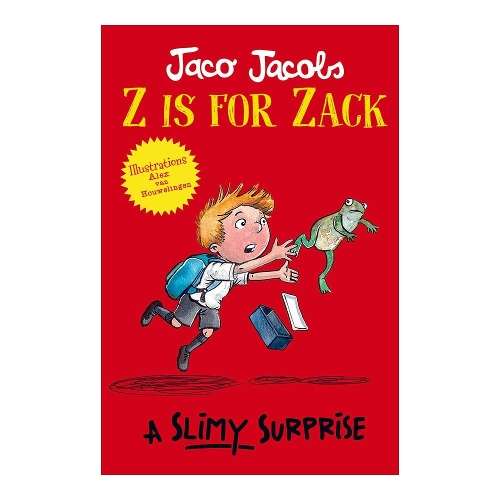 Z is for Zack: A Slimy Surprise - Jaco Jacobs