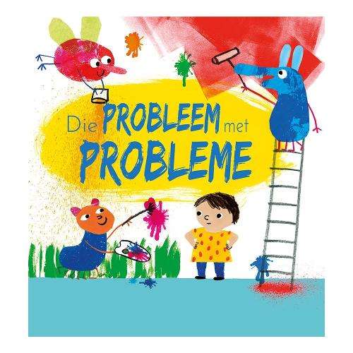 Die probleem met probleme - Rachel Rooney
