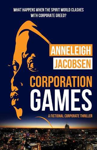 Corporation Games - Anneleigh Jacobsen
