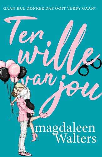 Ter wille van jou - Magdaleen Walters