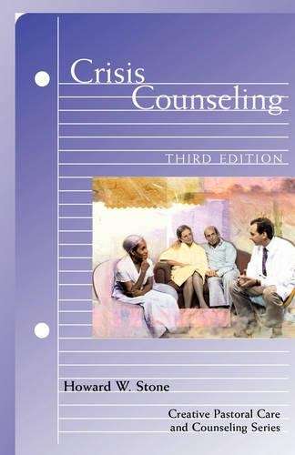 Crisis Counseling - Howard W. Stone